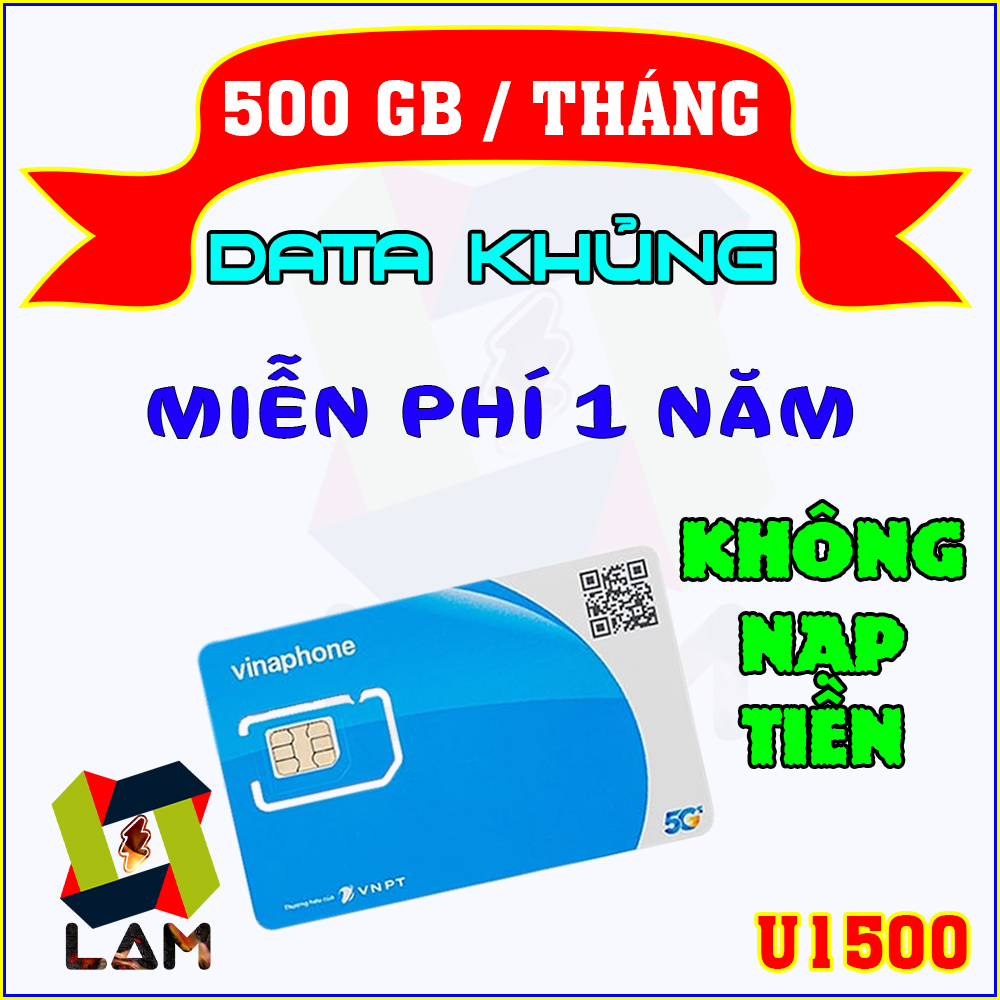  FREESHIP - CHƯA KÍCH HOẠT.  Có eSIM  Sim 4G 5G Vinaphone U1500 500GB Tháng. Trọn gói 1 năm KHÔNG NẠP TIỀN 