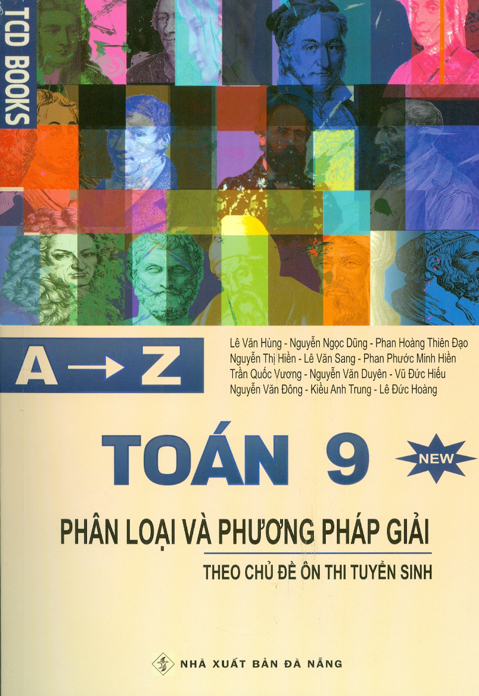 A → z toán 9 - phân loại và phương pháp giải theo chủ đề ôn thi tuyển sinh