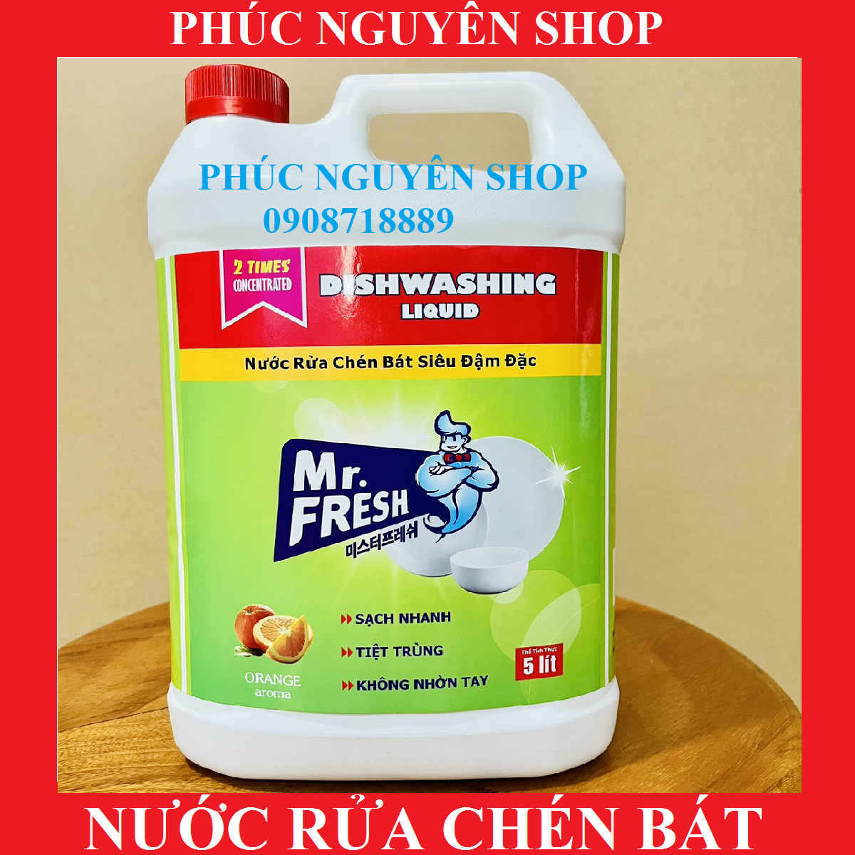 Nước rửa chén bát siêu đậm đặc Mr.Fresh 5L Hương Cam PNS673