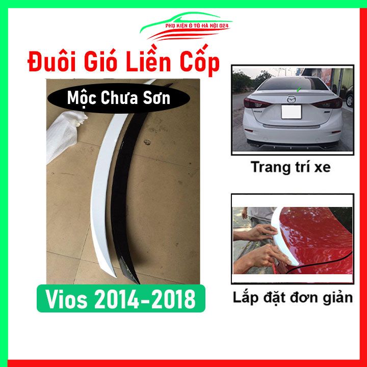 Đuôi gió sau xe ô tô liền cốp Vios 2014-2018 Hàng Mộc Chưa Sơn, cánh lướt gió cốp sau trang trí xe hơi cực chất