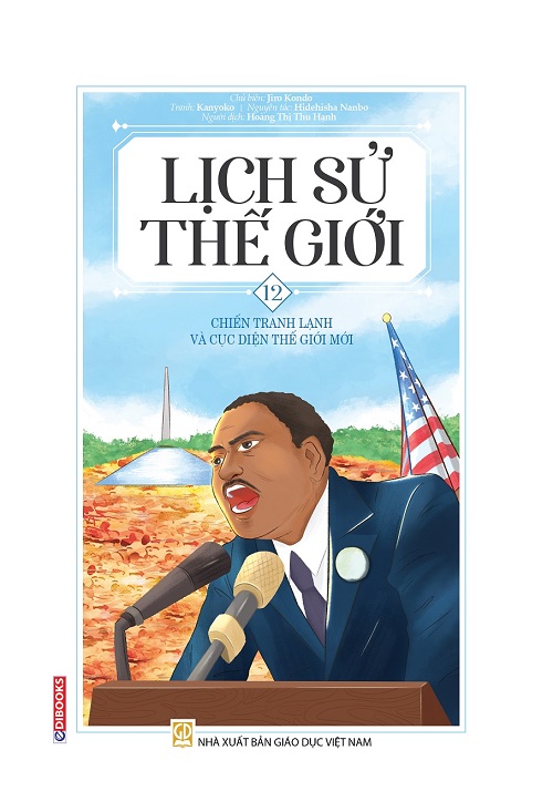 EDIBOOKS - Lịch Sử Thế Giới 12 - Chiến Tranh Lạnh Và Cục Diện Thế Giới Mới