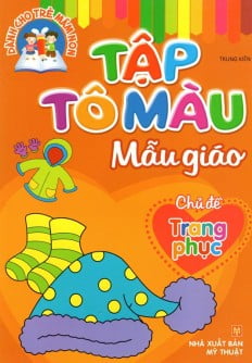 Fahasa - Tập Tô Màu Mẫu Giáo Chủ Đề Trang Phục