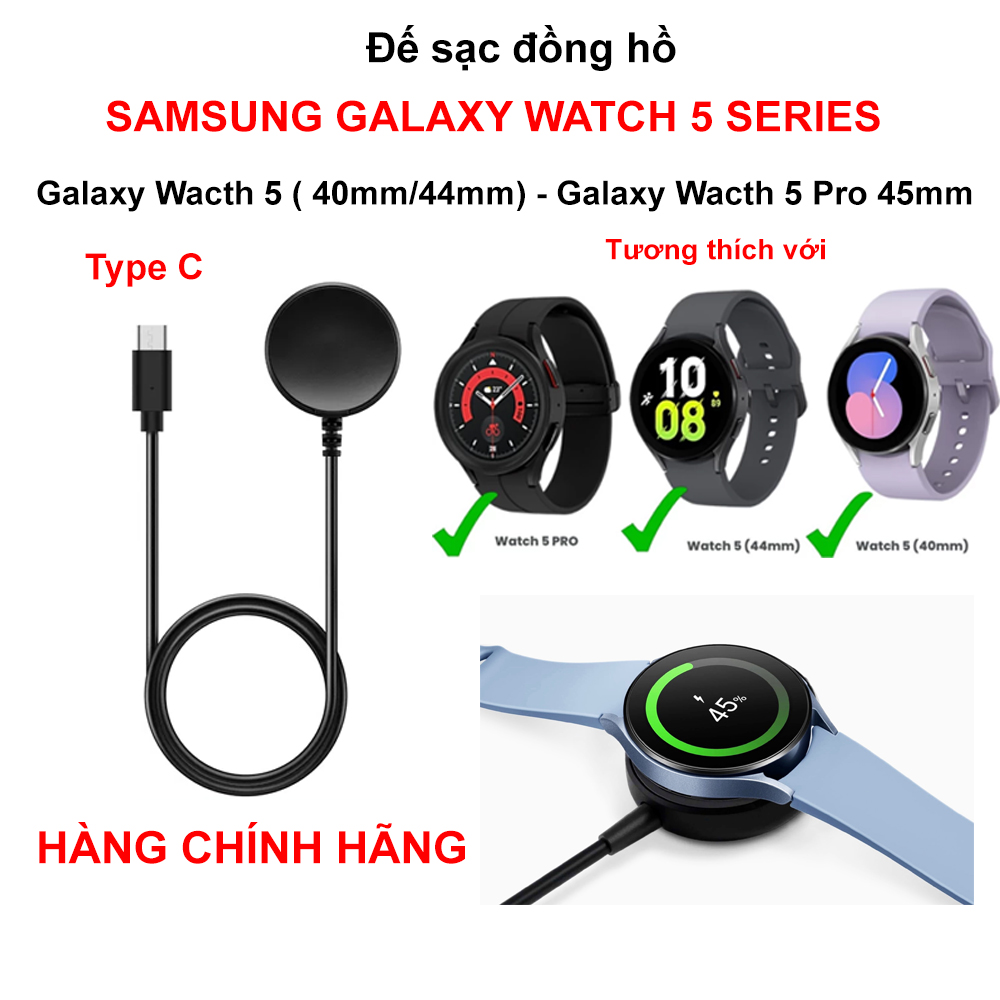 Đế sạc đồng hồ Samsung Galaxy Watch 5,Watch 4 Type C - Hàng Chính hãng