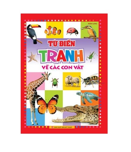Sách từ điển tranh về các con vật - mhbooks