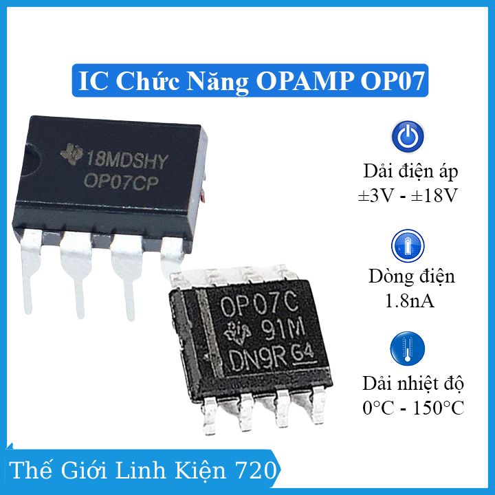Ic chức năng opamp op07 dip8/sop8