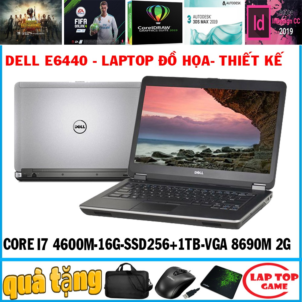 [Mã 158ELSALE giảm 7% đơn 300k] Dell Laditude E6440 Core i5 4600M i7 4800M VGA AMD 8690 2G, RAM8G, S