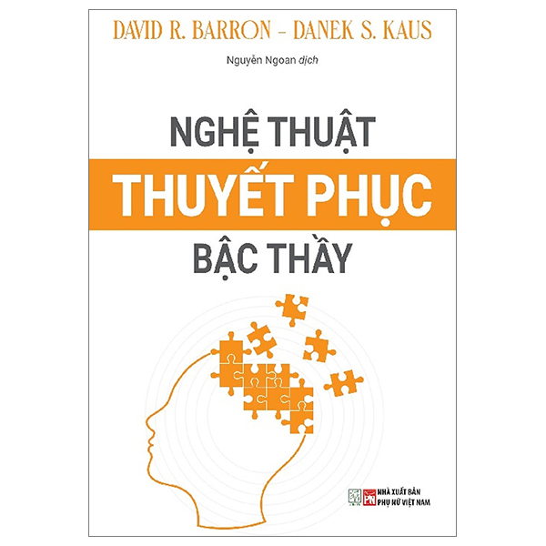 Sách - Nghệ Thuật Thuyết Phục Bậc Thầy - ĐT