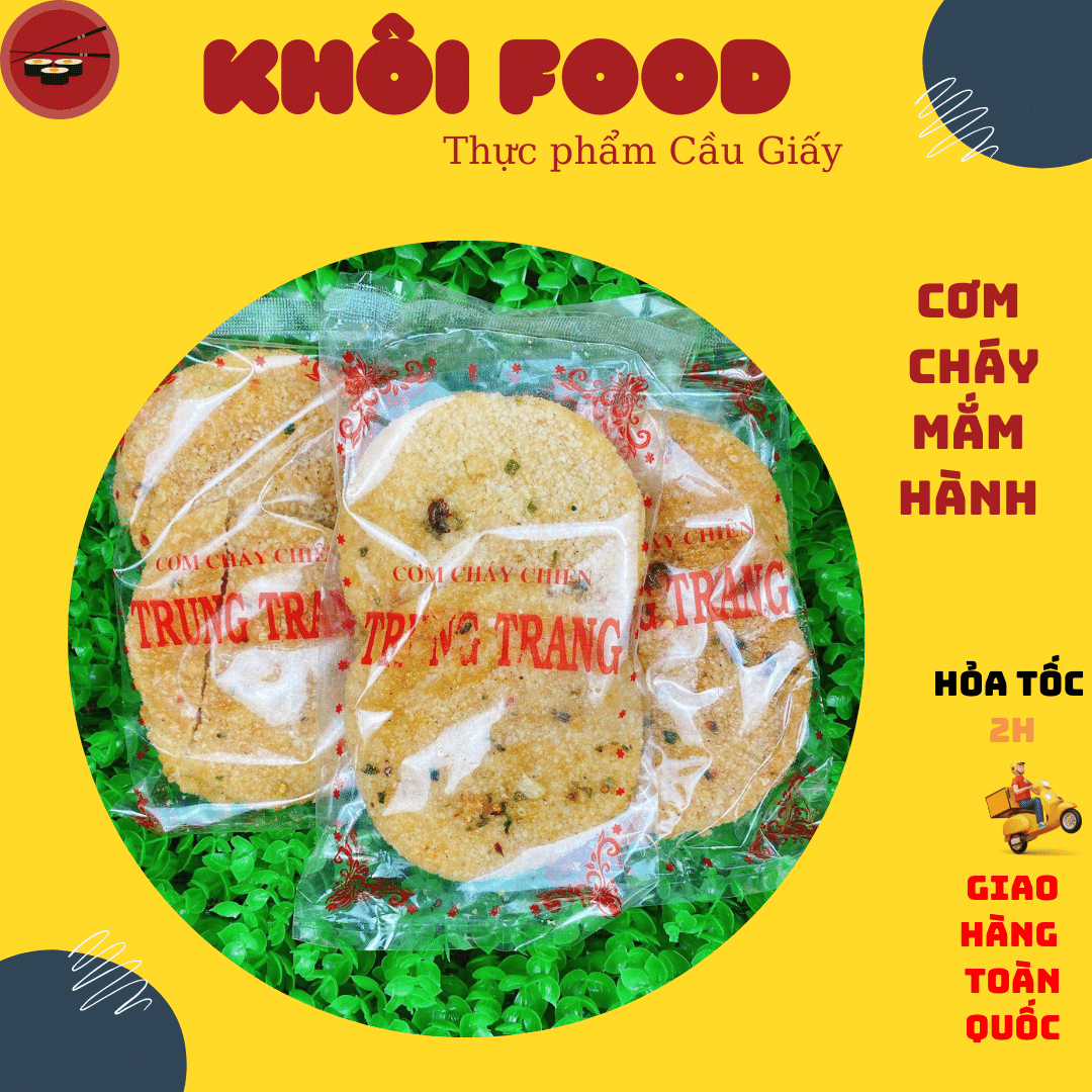 Cơm cháy mắm hành Trung Trang, chuẩn vị Sài Gòn, cơm cháy chiên giòn ngon