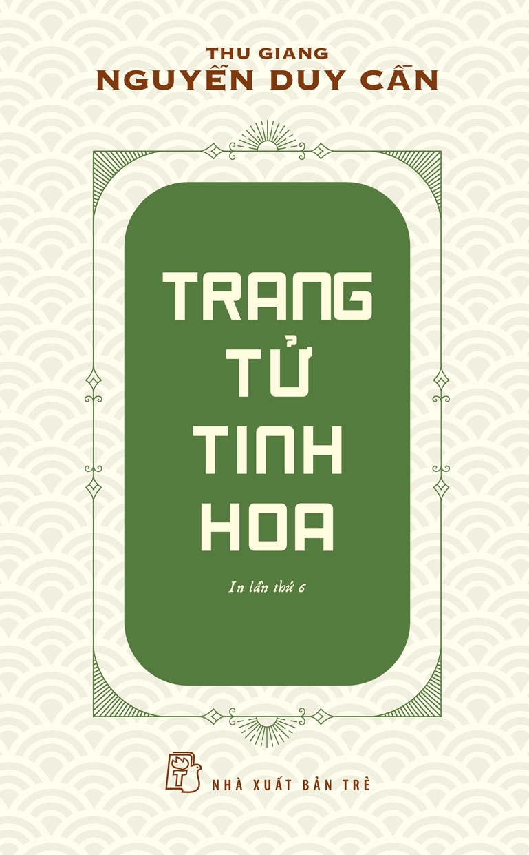 Trang tử tinh hoa - thu giang nguyễn duy cần