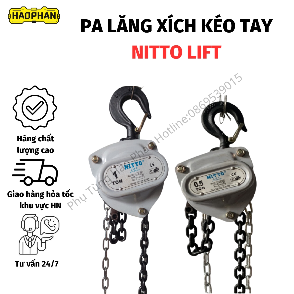 Pa lăng xích kéo tay NITTO LIFE mã 0.25 tấn 3 mét, 0.5 tấn 2,5 mét, 0.5 tấn 5 mét, 1 tấn 2.5 mét, 1 tấn 5 mét, 1 tấn 5 mét xích mạ, 1.5 tấn 2.5 mét, 1.5 tấn 5 mét, 2 tấn 2.5 mét, 2 tấn 5 mét , 3 tấn 5 mét, 5 tấn 5 mét, 7.5 tấn 5 mét - phutunghaophan