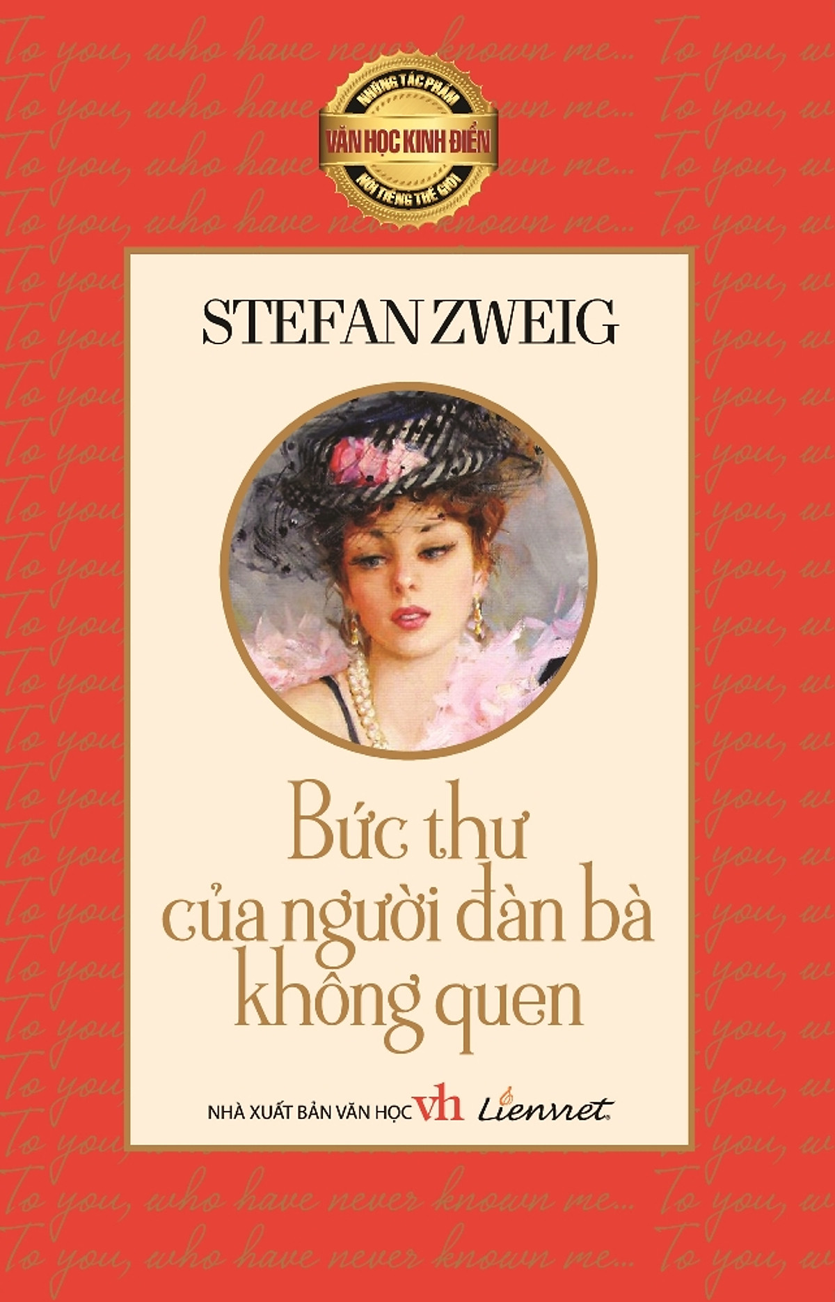 Những tác phẩm văn học kinh điển nổi tiếng thế giới - bức thư gửi người đàn bà không quen