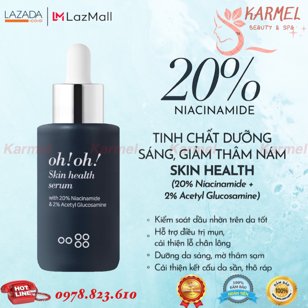 Serum dưỡng sáng da, giảm thâm nám oh ! oh ! skin he alth serum niacinamide 20% 30ml - karmel chính hãng
