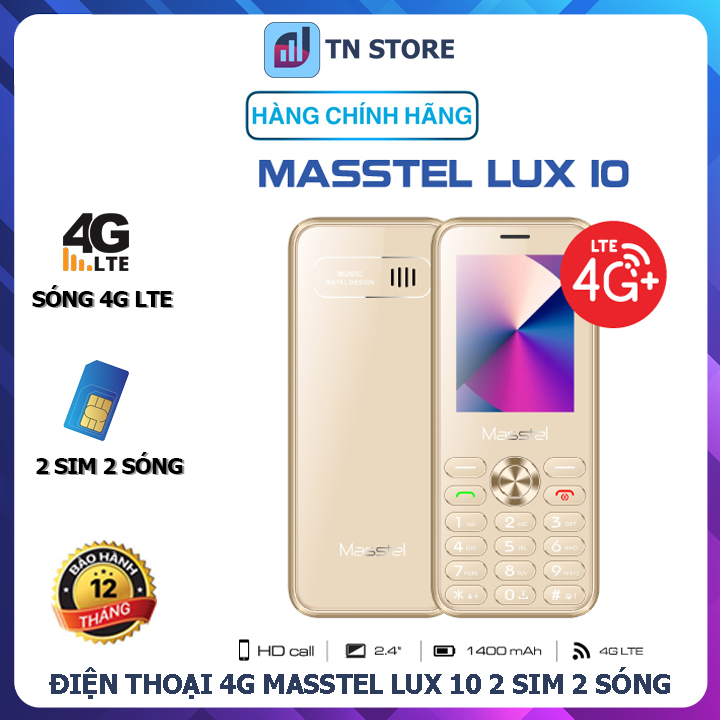 Điện thoại 4g masstel lux 10 - 2 sim 2 sóng - sóng 4g hd call - loa to rõ - pin bền - bảo hành 12 tháng