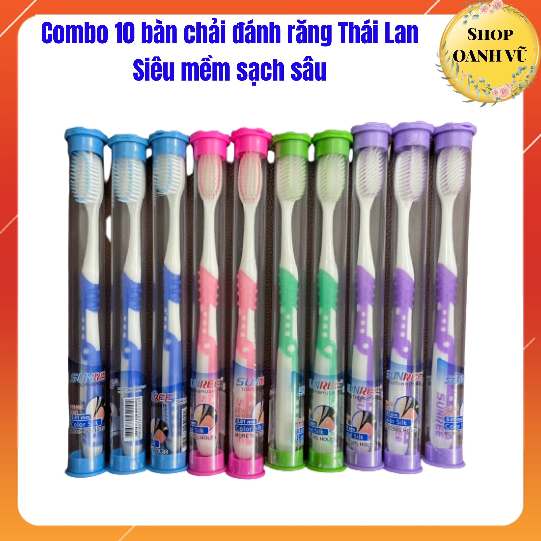 Combo 10 bàn chải đánh răng thái lan siêu mềm sạch sâu - oanh vũ
