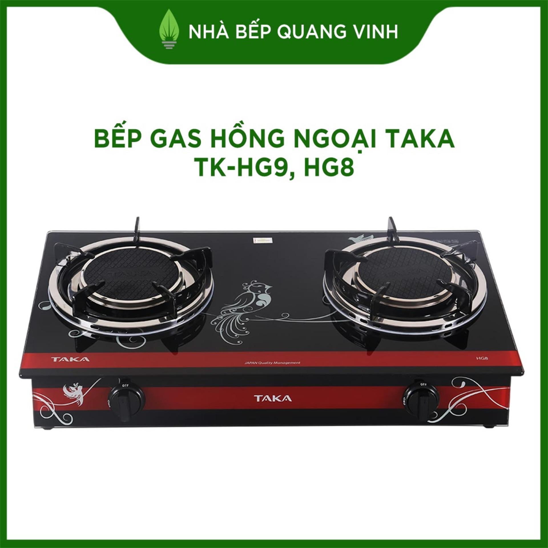 Bếp gas hồng ngoại Taka TK HG8-QUANG VINH