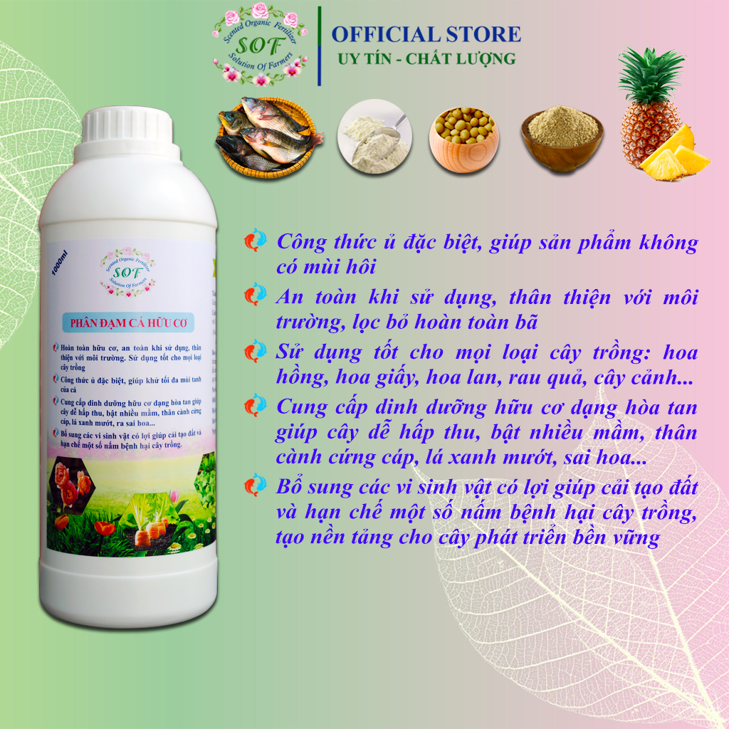 Phân đạm cá hữu cơ SOF, phân cá sữa đậu nành bón cho rau củ quả, hoa hồng…
