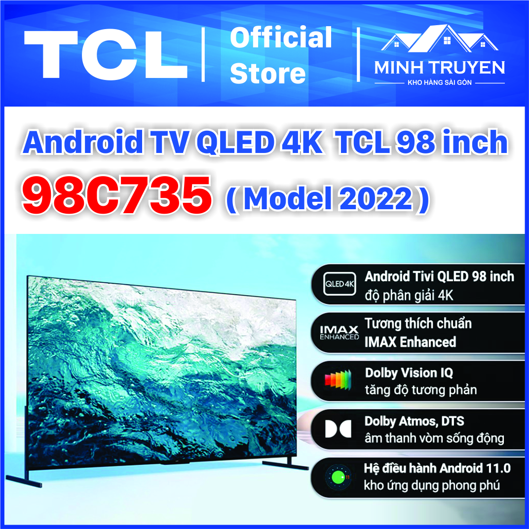 Android tivi qled tcl 4k 98 inch 98c735
