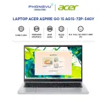 Laptop Acer Aspire Go 15 AG15-72P-54GY (Core 5 120U/ 16GB/ 512GB/ Windows 11) - Bảo hành 12 tháng