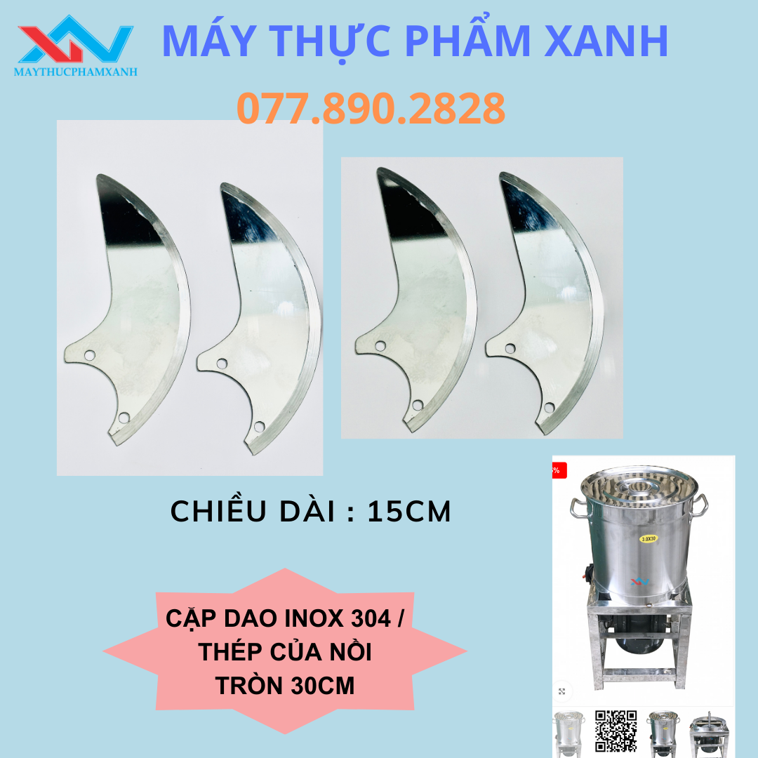 Cặp dao inox 304 của máy xay tỏi ớt nồi 30 chiều dài 15cm, cặp dao xay tỏi ớt dùng cho máy xay tỏi ớt đường kính 30cm