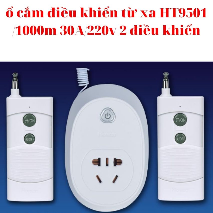 Ổ cắm điều khiển từ xa Honest 1000m công suất lớn , HT-9501WCD 1KM cong tac dieu khien , công tắc wifi , cong tac thông minh
