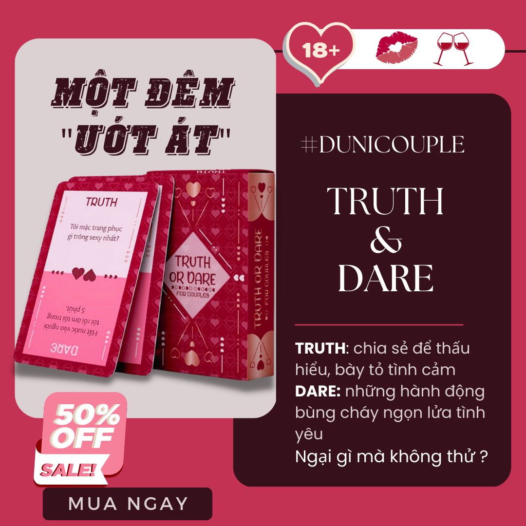 Bộ Truth or Dare Drinking Game dành cho các cặp đôi, bạn bè tạo sự thú vị hài hước gắn kết tình bạn BY.DUNI