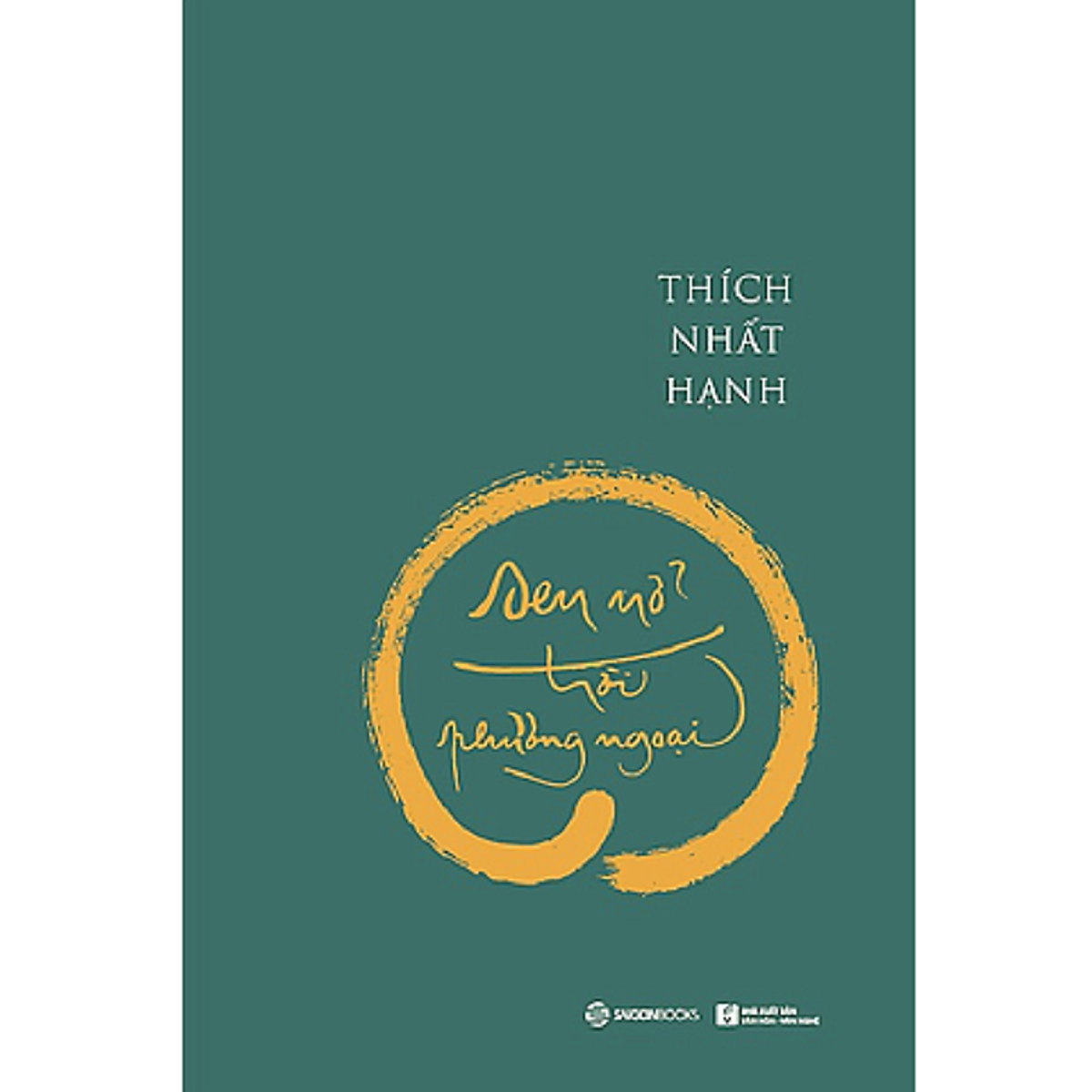Sách: sen nở trời phương ngoại - tác giả: thích nhất hạnh