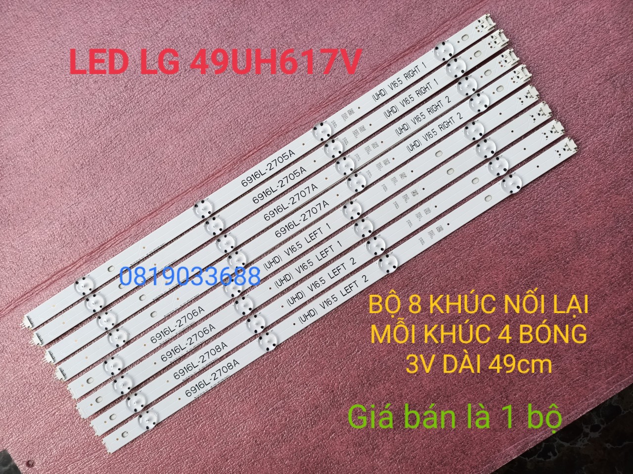Thanh đèn led tivi lg 49uh617v 49uh617 mới 100% hàng zin hãng, bộ gồm 8 khúc nối lại thành 4 thanh, mỗi khúc 4 bóng 3v, dài 49cm 6916l-2075a 2076a 2077a 2078a