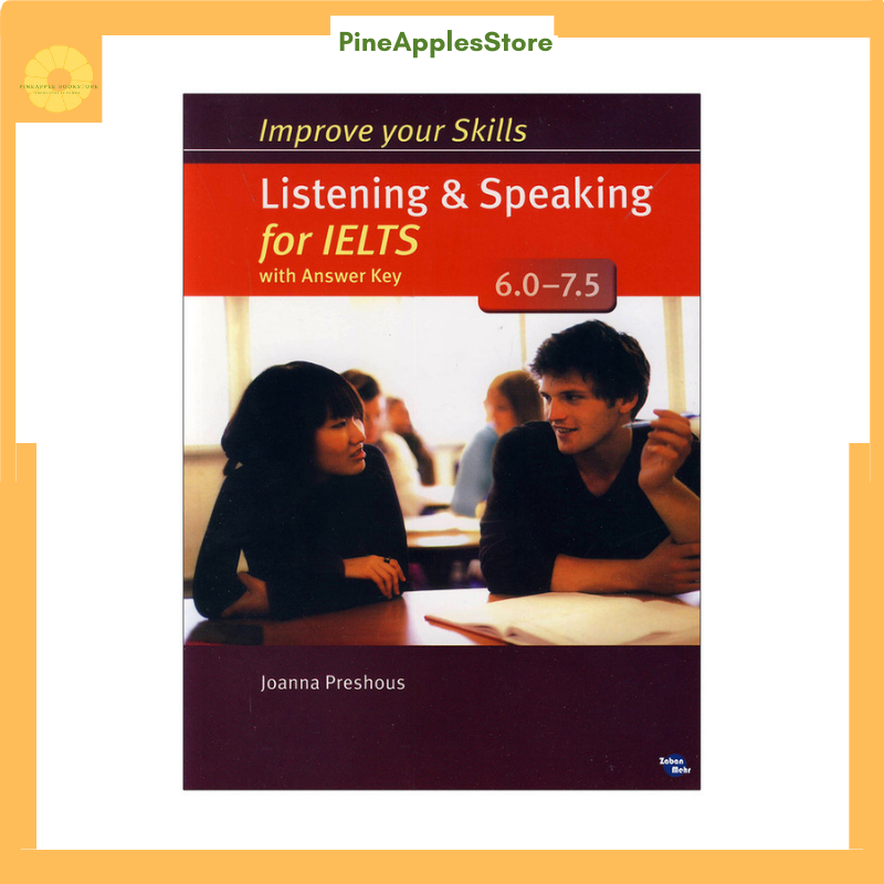 Sách improve your ielts skills 6.0-7.5 listening & speaking skills with key