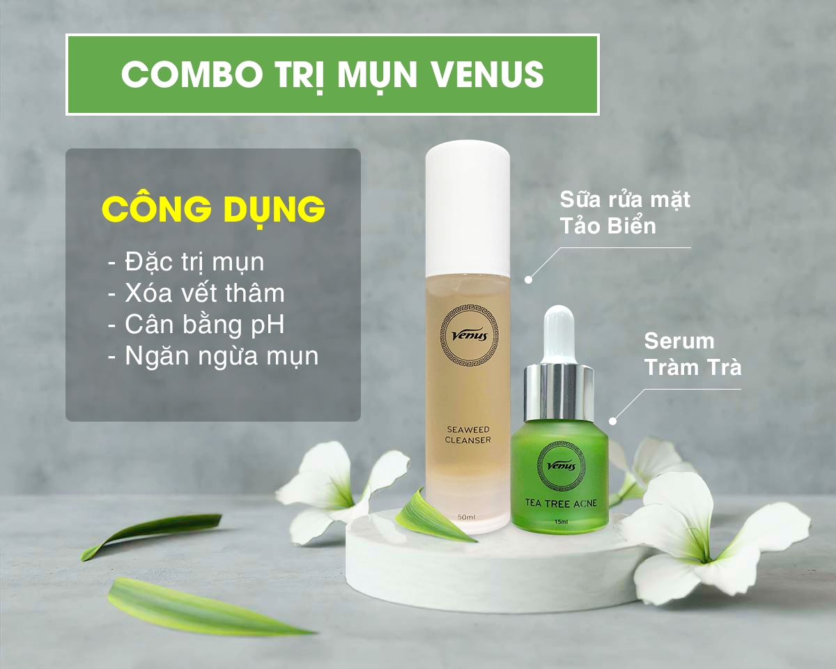 Combo Sạch Mụn Thâm Trắng Da Venus