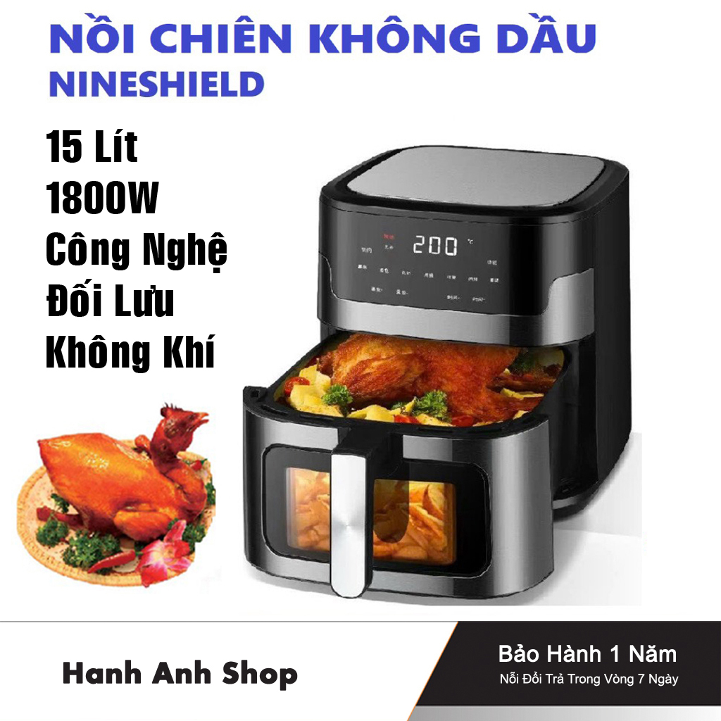 Nồi chiên không dầu 10.5L, 15L Nine Shield - Thiết kế mặt kính độc đáo - Thế hệ mới nhất 2023 - Bảo hành 12 tháng