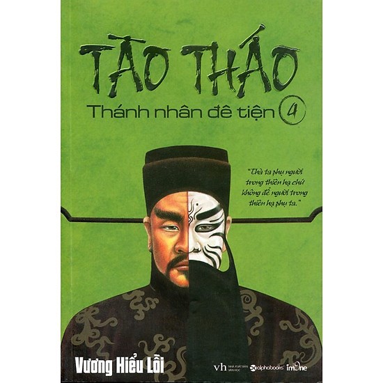 Sách - Tào Tháo Thánh nhân đê tiện tập 4