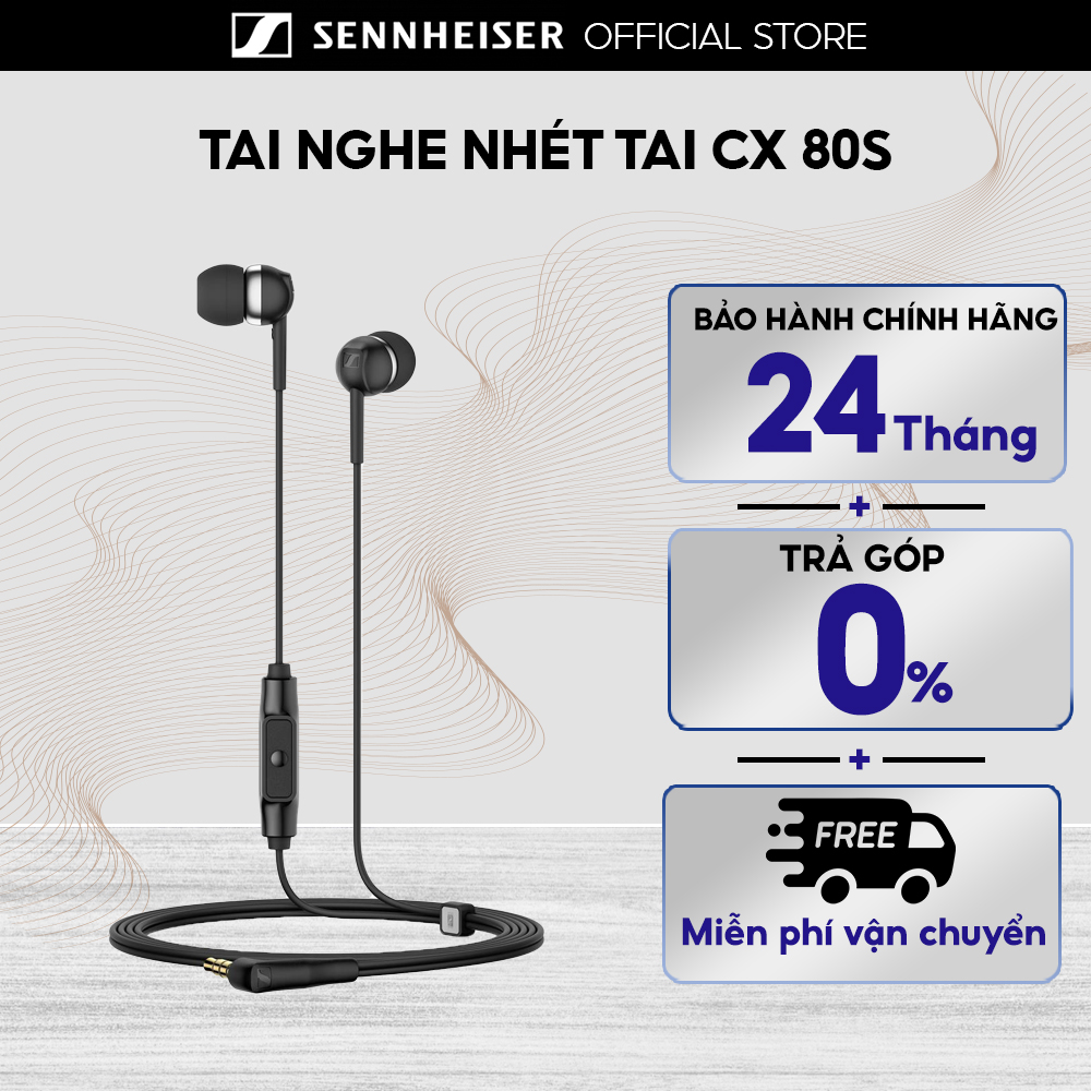 Tai nghe sennheiser cx 80s - chính hãng bảo hàng 24 tháng