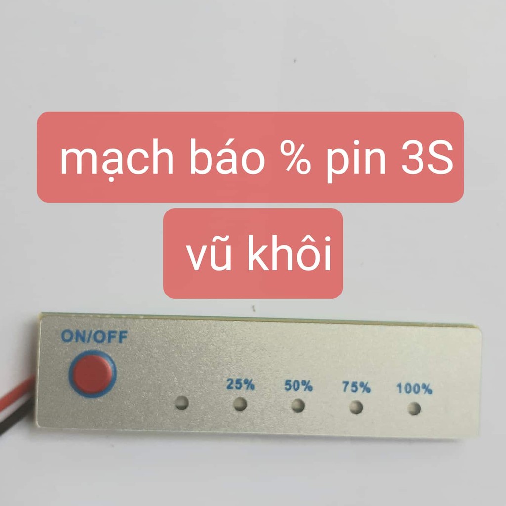Mạch báo % khối pin 3s