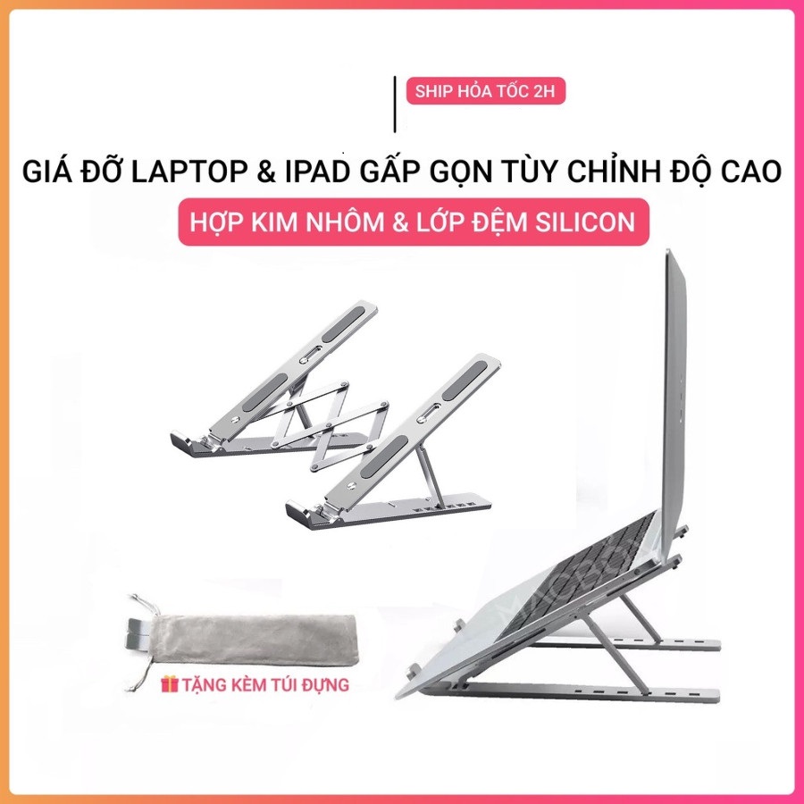 Giá đỡ laptop, macbook, ipad bằng nhôm có thể điều chỉnh được độ cao, đế tản nhiệt kê laptop