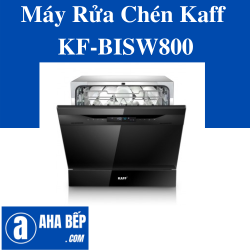 Máy rửa chén Kaff KF-BISW800. Hàng Chính Hãng (Hotline: 0899.167.587)