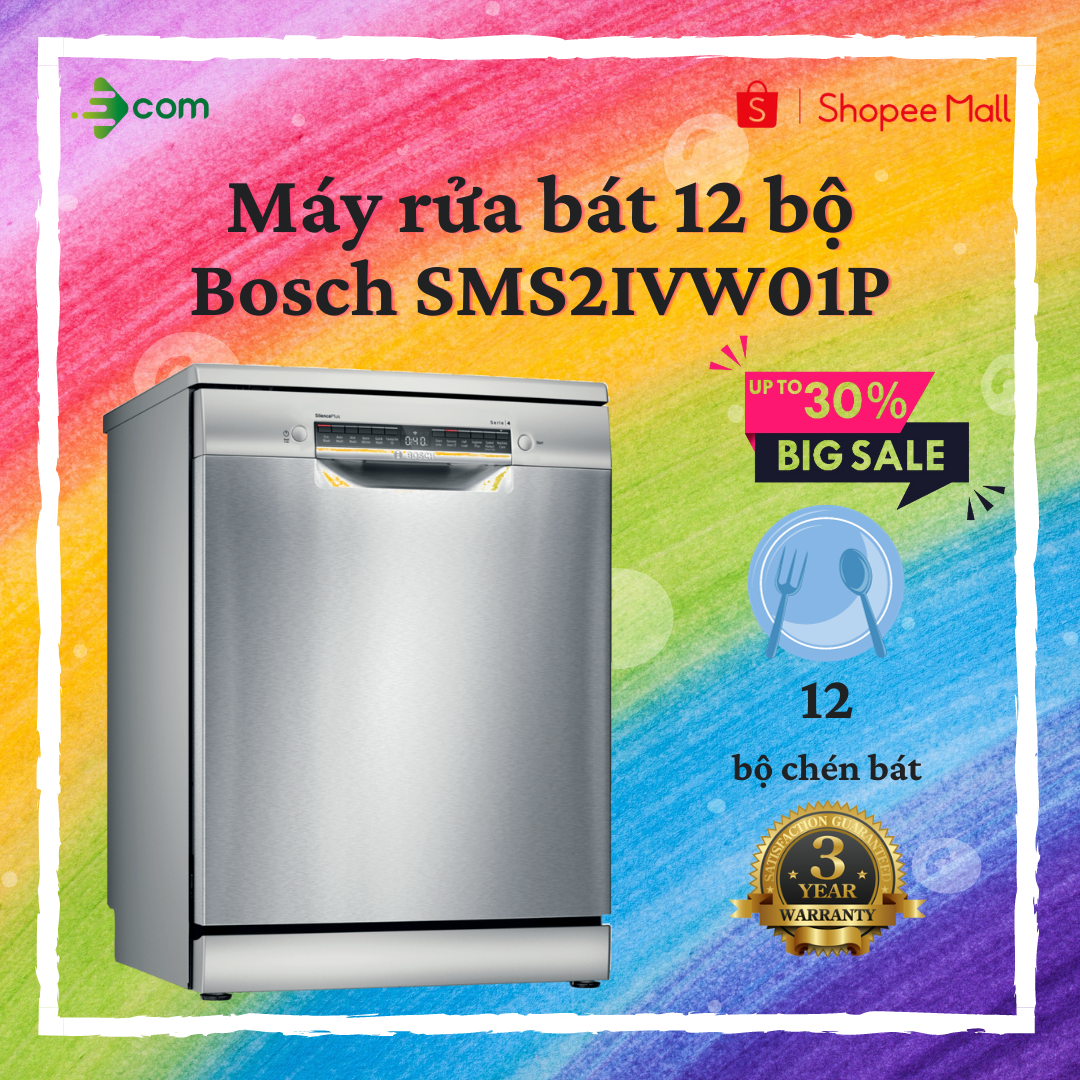 Máy Rửa Bát Độc Lập Bosch HMH.SMS2IVW01P 12 bộ Châu Âu - Bảo Hành 3 Năm - Hàng Chính Hãng