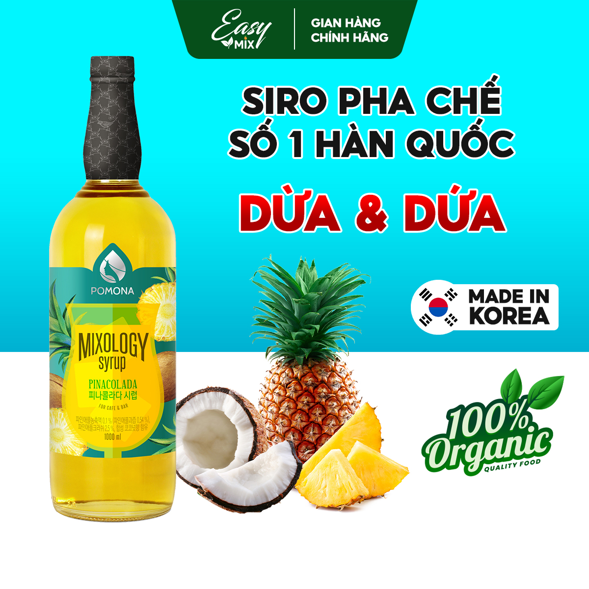 Siro Dừa Dứa Pomona Pinacolada Syrup Nguyên Liệu Pha Chế Hàn Quốc Chai Thủy Tinh 1 Lít