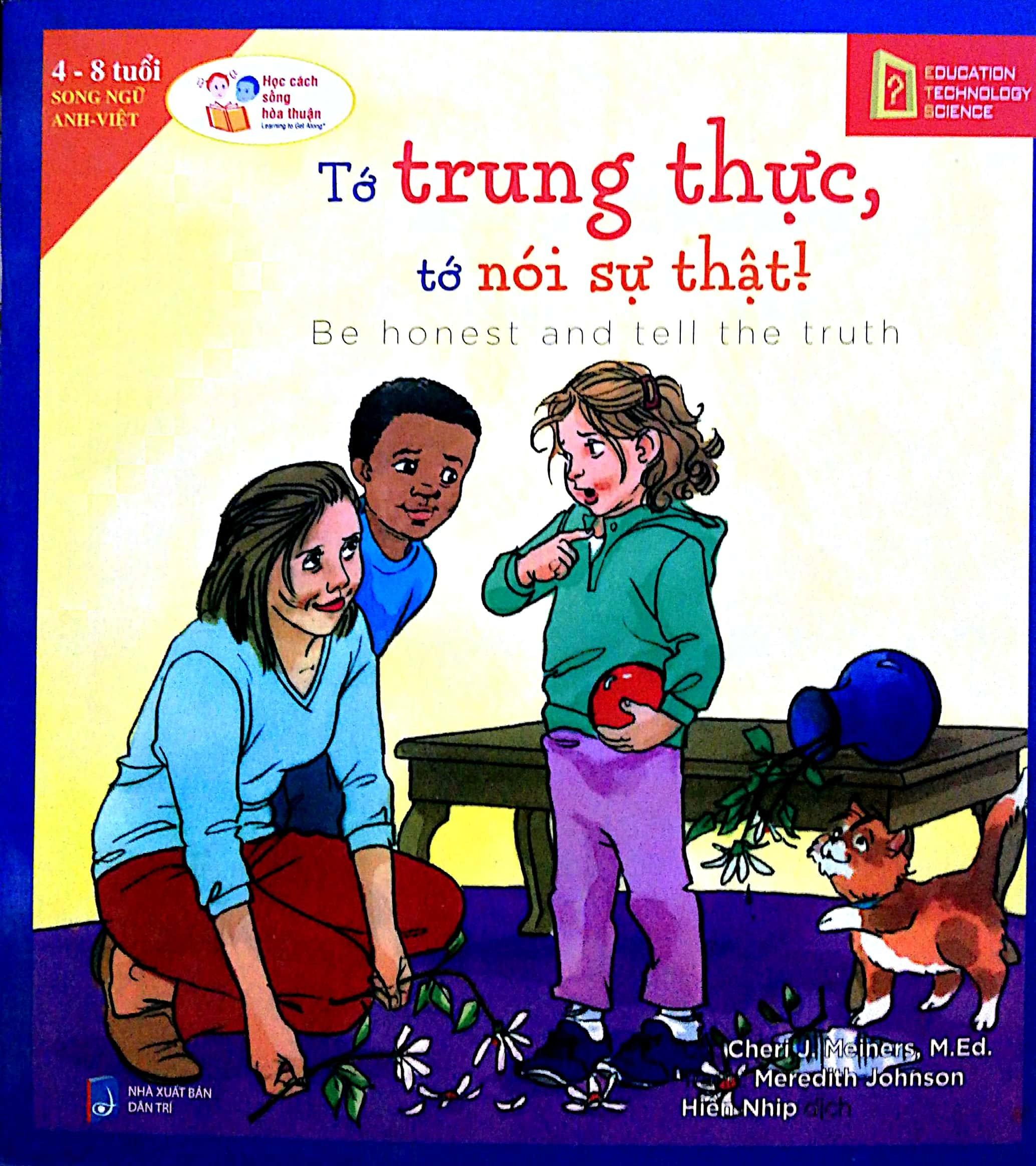 Sách-Bộ sách song ngữ học cách sống hòa thuận-Tớ trung thực, tớ nói sự thật