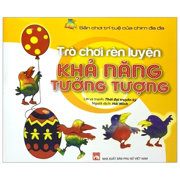 Fahasa - trò chơi rèn luyện khả năng tưởng tượng - sân chơi trí tuệ của chim đa đa