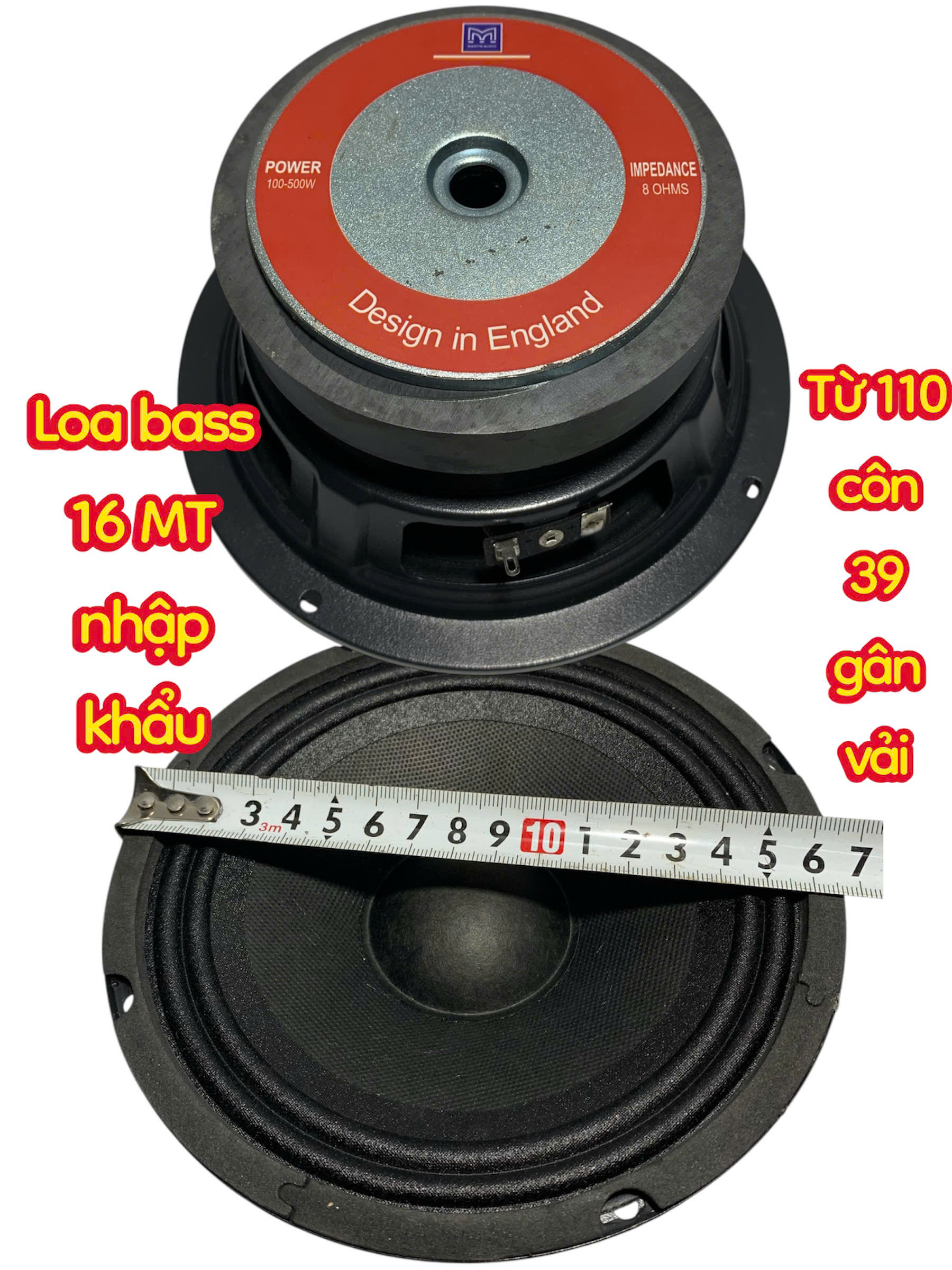 Loa bass 16 MARTIN - giá 1 cái - phi 110 côn 39 gân vải - tiếng sáng trong