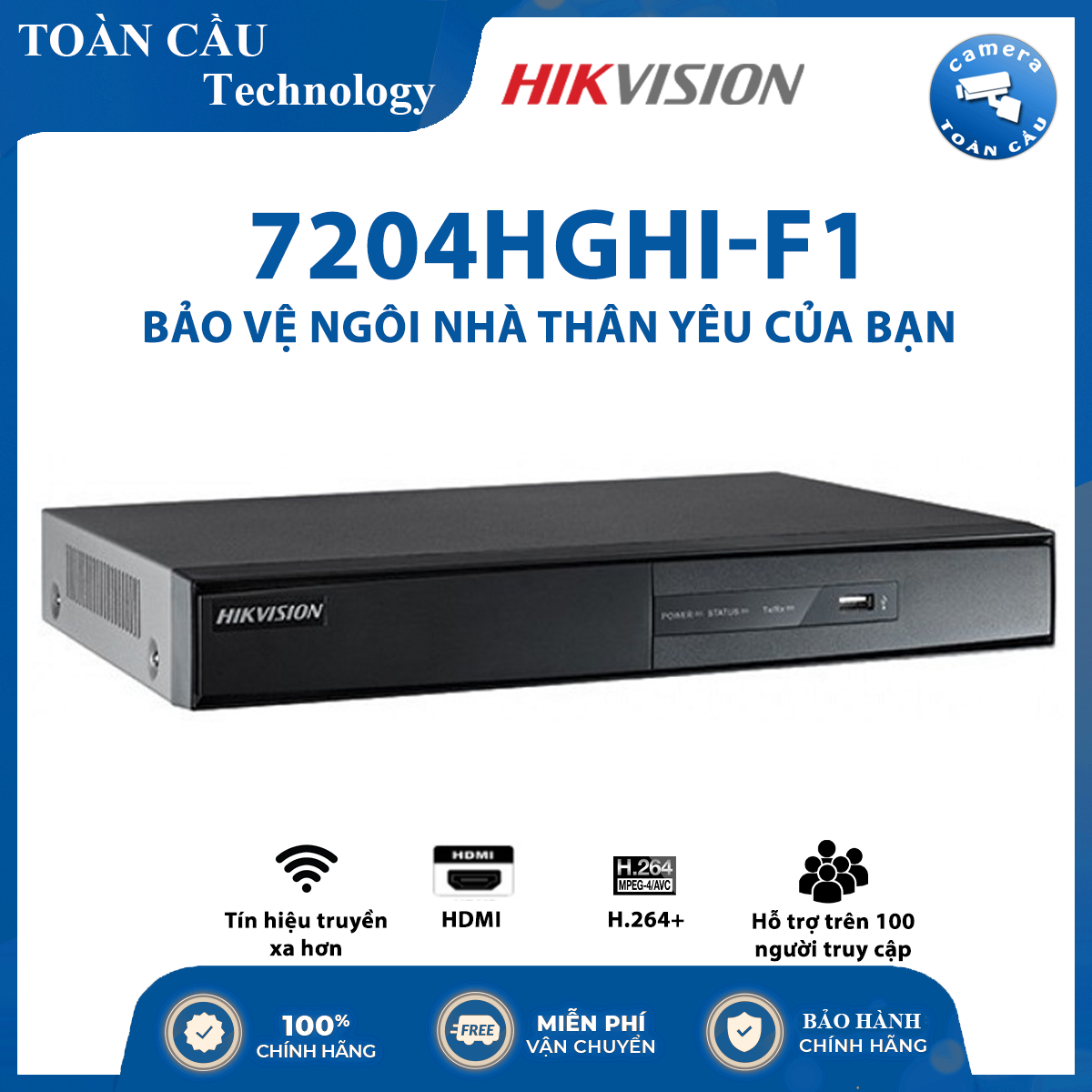 [HCM][100% CHÍNH HÃNG] Đầu ghi 4 kênh Hikvision DS-7204HGHI-F1 (H.264) - Camera Toàn Cầu