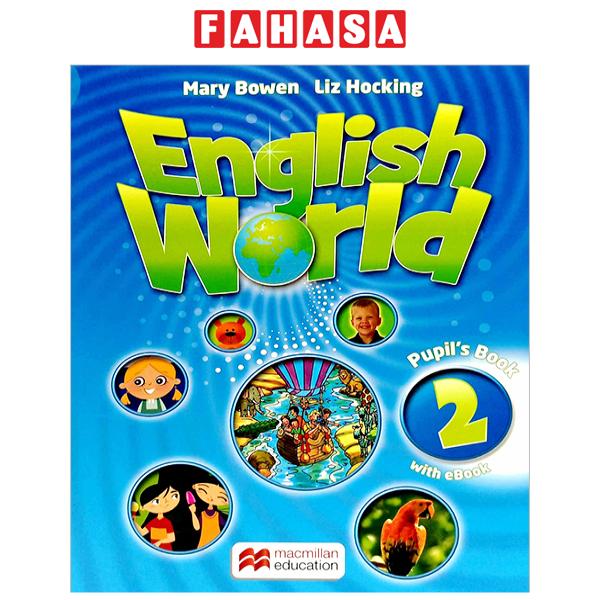 Fahasa - English World 2 Pupil s Book With eBook