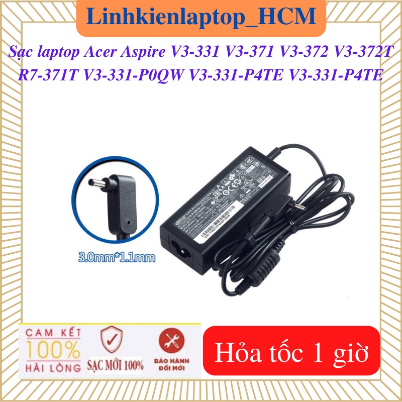 Sạc laptop acer aspire v3-371 v3-372 v3-372t r7-371t v3-331 v3-331-p0qw v3-331-p4te - sạc 19v-2.37a-45w chân 3.0* 1.0mm