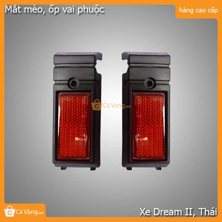 Mắt mèo, ốp vai phuộc xe máy Dream II, Thái chất lượng