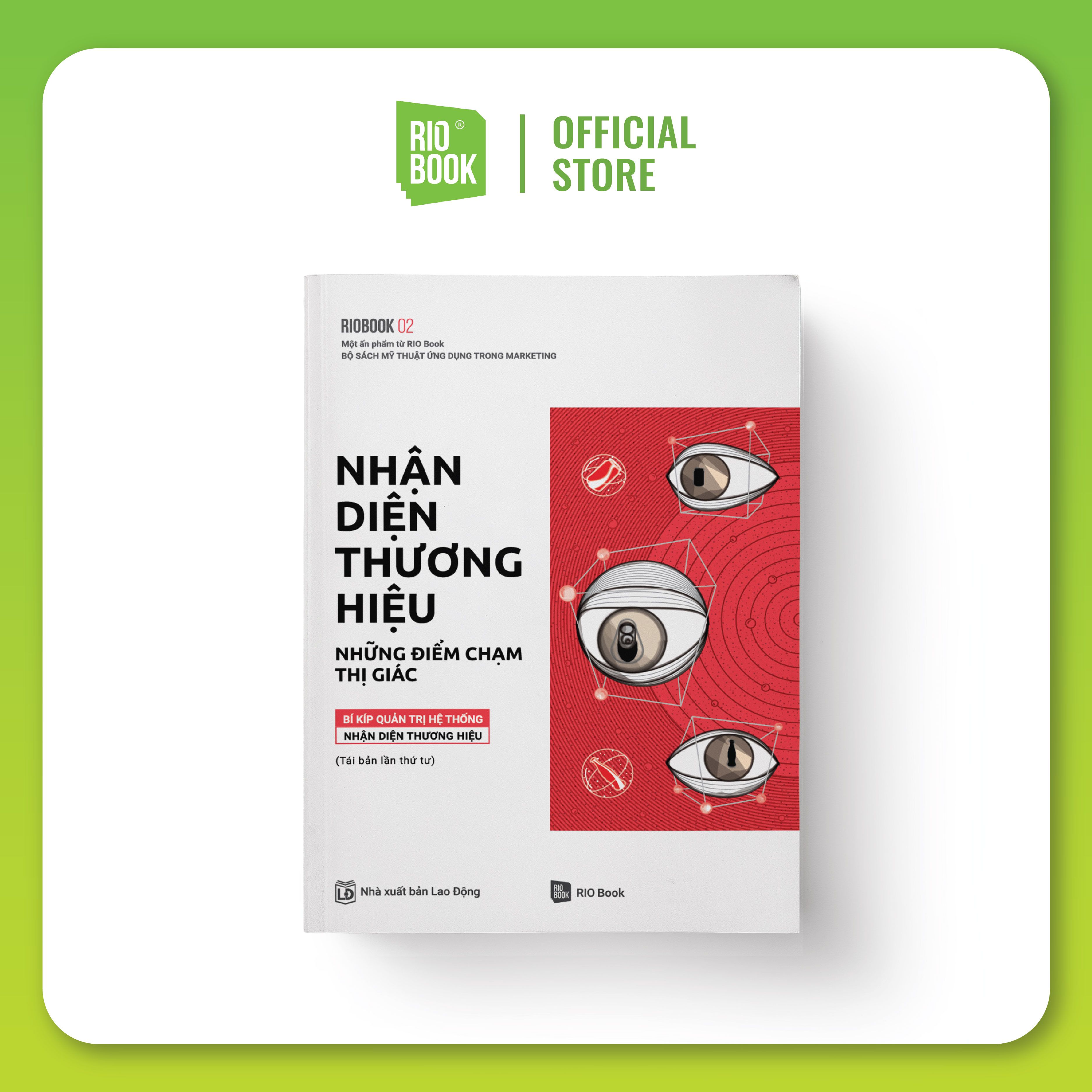 Sách RIO Book thiết kế ứng dụng - RIO BOOK NO.2 - Nhận diện thương hiệu, những điểm chạm thị giác