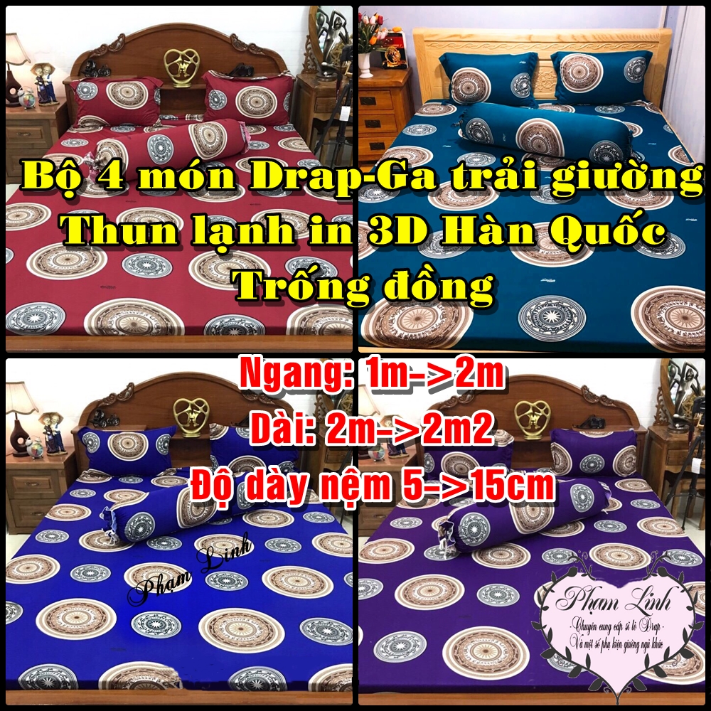 [Trống đồng] Bộ 4 món Drap-Ga trải giường bo chun vải thun in 3D Hàn Quốc co dãn sợi Polyester có size lớn Bộ ga và vỏ gối nằm áo gối ôm