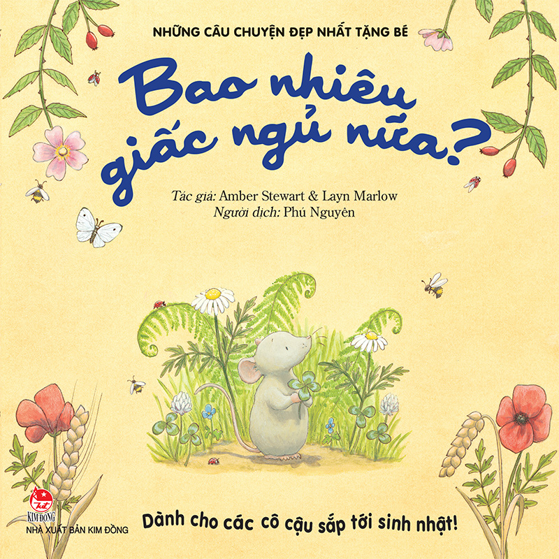 Kim Đồng - Những câu chuyện đẹp tặng bé - Bao nhiêu giấc ngủ nữa?