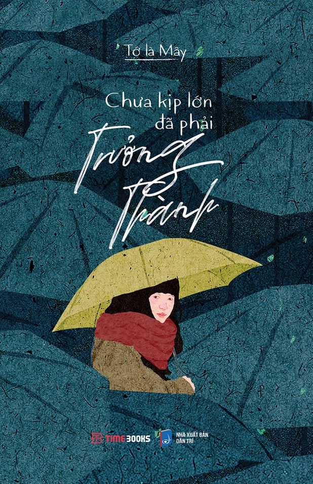 Nguyetlinhbook - Chưa Kịp Lớn Đã Phải Trưởng Thành.