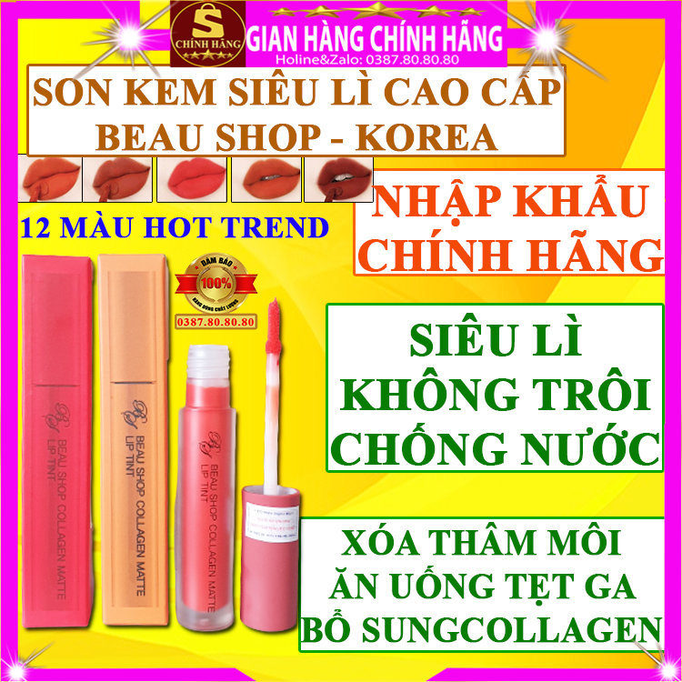 Son kem lì son siêu lì son lì không trôi chính hãng hàn quốc cao cấp loại xịn Beau Shop collagen son son kem siêu lì không trôi khi ăn uống son nước lì son môi lì xóa thâm dưỡng hồng môi màu cam cháy cam đất đỏ nâu đỏ cam - Shopping vip