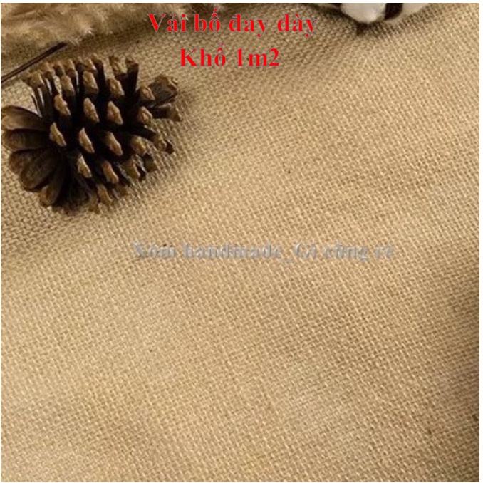 Vải bố, loại dày khổ 1m2